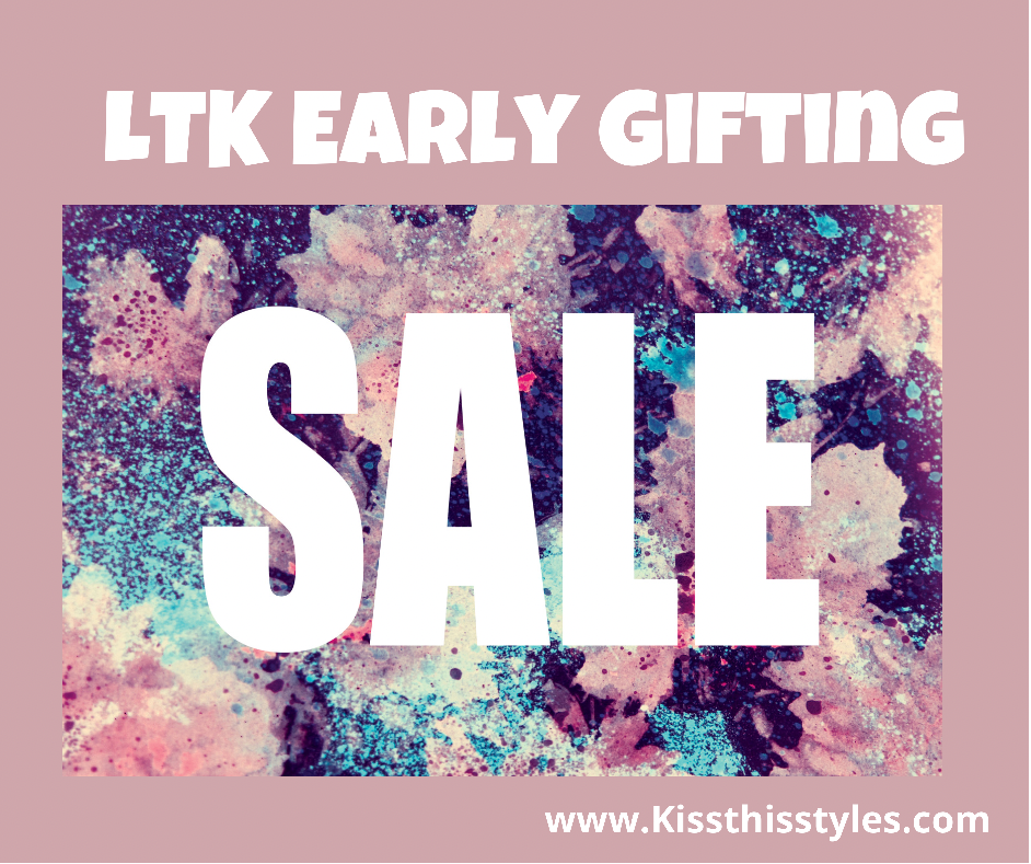 LTK Early Gifting Sale