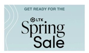 2022 LTK Spring Sale